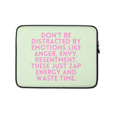 Don't Be Distracted By Emotions  Laptop Sleeve